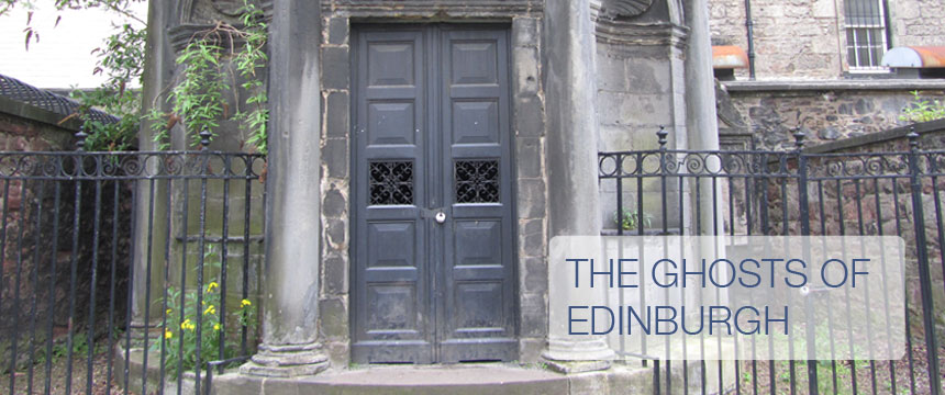 The ghosts of Edinburgh